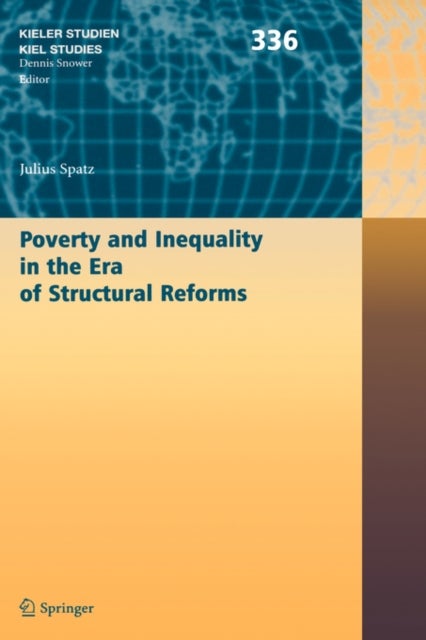 Poverty and Inequality in the Era of Structural Reforms