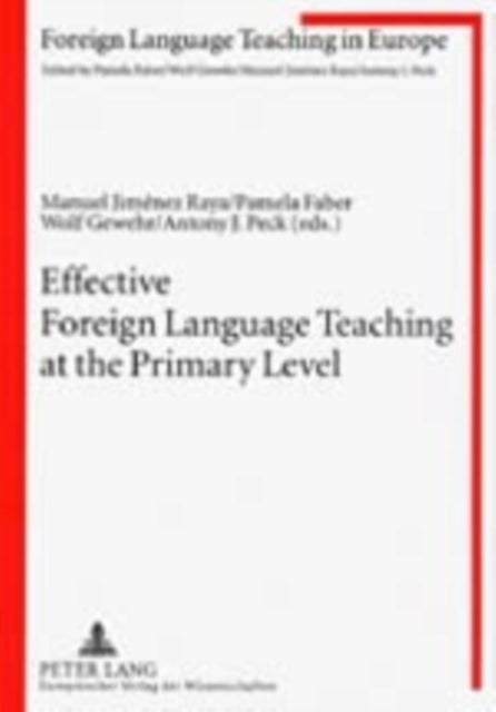 Effective Foreign Language Teaching at the Primary Level - Focus on the Teacher