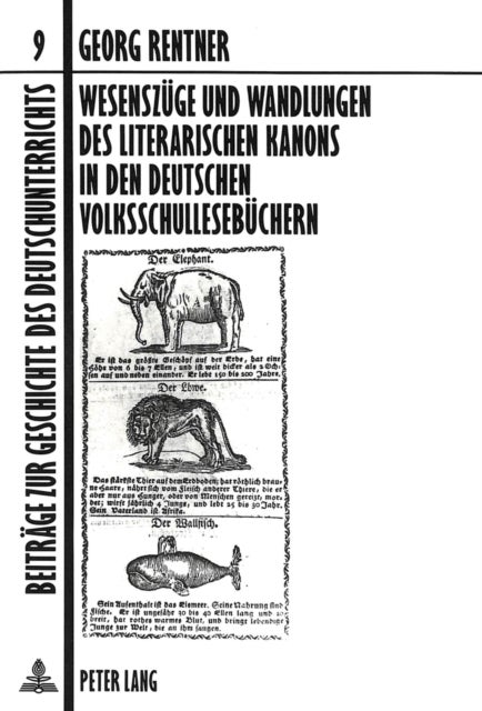 Wesenszuege und Wandlungen des literarischen Kanons in den deutschen Volksschullesebuechern