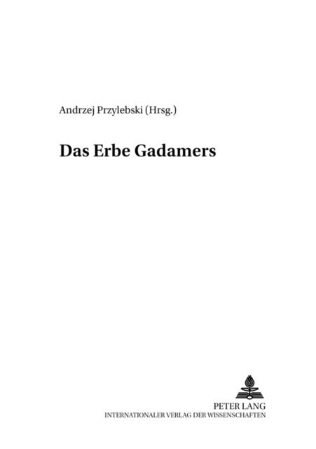 Das Erbe Gadamers