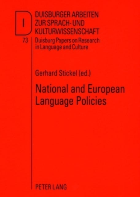 National and European Language Policies - Contributions to the Annual Conference 2007 of EFNIL in Riga