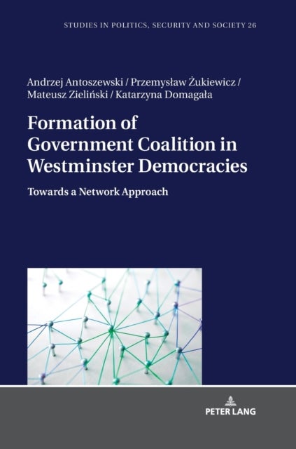 Formation of Government Coalition in Westminster Democracies - Towards a Network Approach