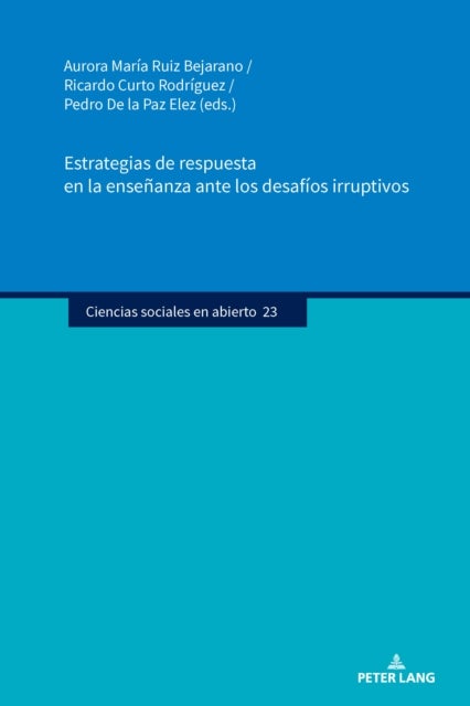 Estrategias de Respuesta En La Ensenanza Ante Los Desafios Irruptivos