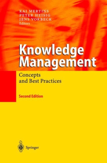 Knowledge Management - Concepts and Best Practices