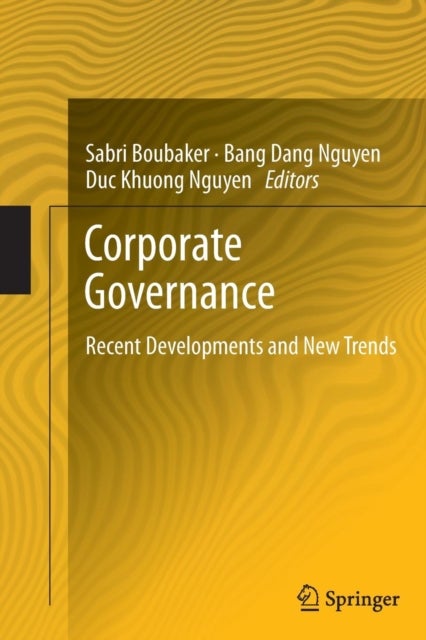 Corporate Governance - Recent Developments and New Trends