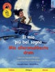 Il mio piu bel sogno - Min allersmukkeste drøm (italiano - danese)