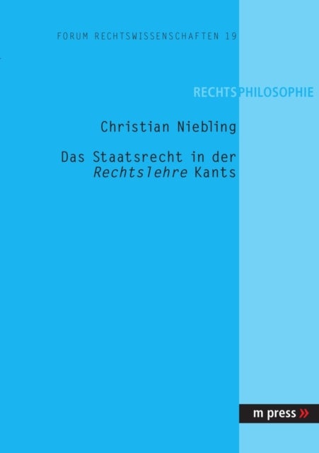 Das Staatsrecht in der Rechtslehre Kants