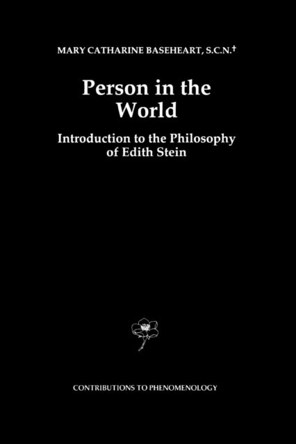 Person in the World - Introduction to the Philosophy of Edith Stein