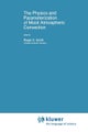 The Physics and Parameterization of Moist Atmospheric Convection