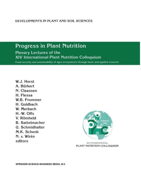Progress in Plant Nutrition - Food security and sustainability of agro-ecosystems through basic and applied research