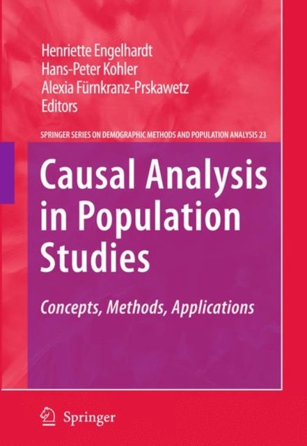 Causal Analysis in Population Studies - Concepts, Methods, Applications