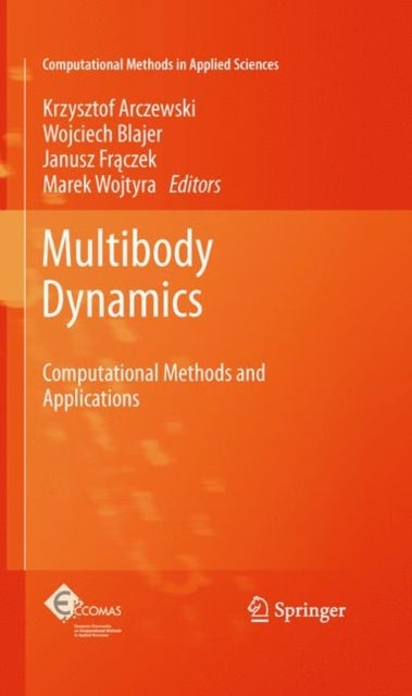 Multibody Dynamics - Computational Methods and Applications
