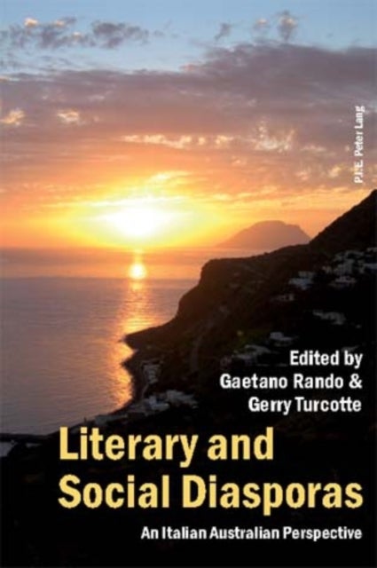 Literary and Social Diasporas - An Italian Australian Perspective