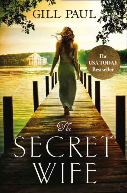 The Secret Wife - A Captivating Story of Romance, Passion and Mystery