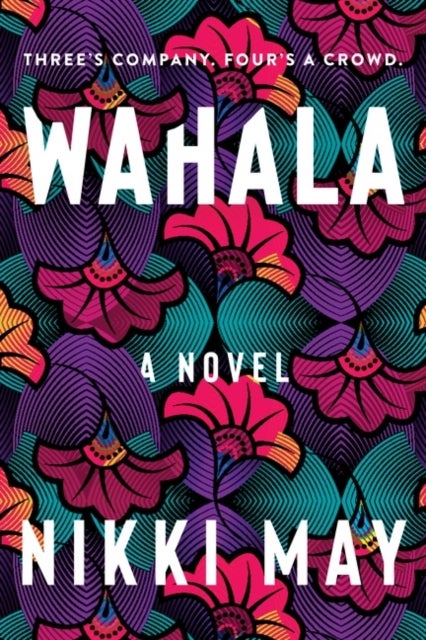 Wahala - A Novel