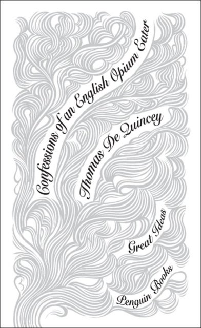Confessions of an English Opium Eater