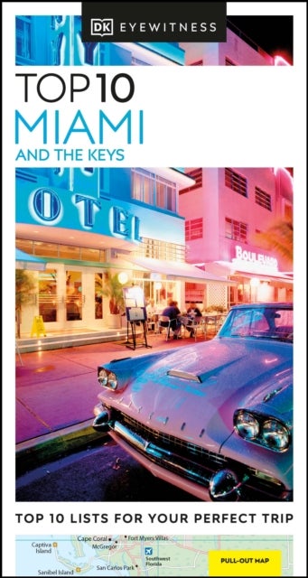 Miami and the Keys Top 10 DK Eyewitness
