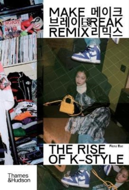 Make Break Remix - The Rise of K-Style