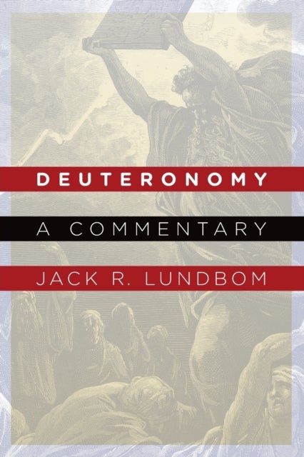 Deuteronomy - A Commentary