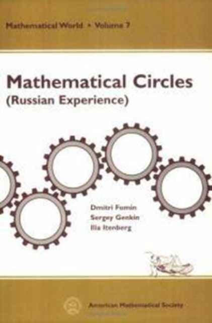 Mathematical Circles - (Russian Experience)