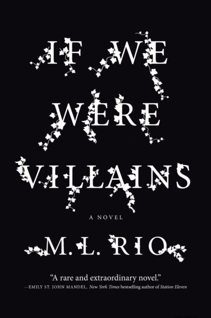 If We Were Villains - A Novel
