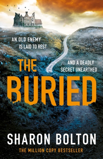 The Buried - A chilling, haunting crime thriller from Richard & Judy bestseller Sharon Bolton
