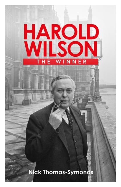 Harold Wilson - The Winner