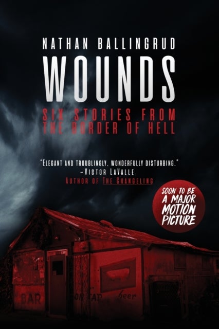 Wounds - Six Stories from the Border of Hell