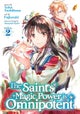 The Saint's Magic Power is Omnipotent (Manga) Vol. 2