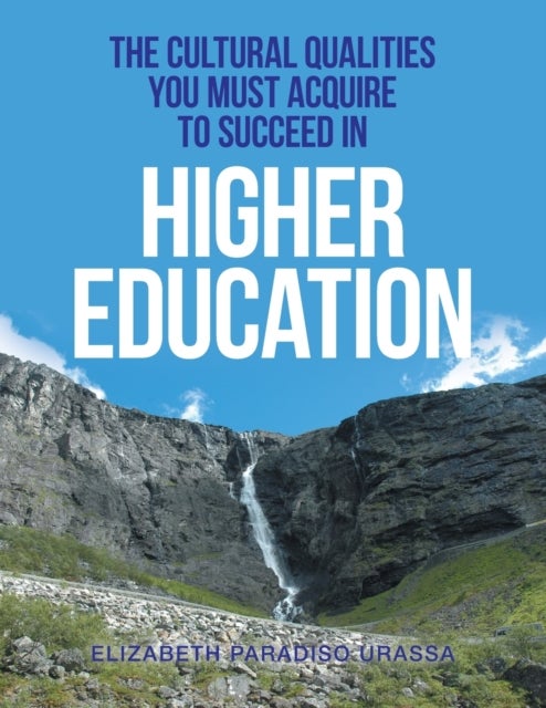 The Cultural Qualities You Must Acquire to Succeed