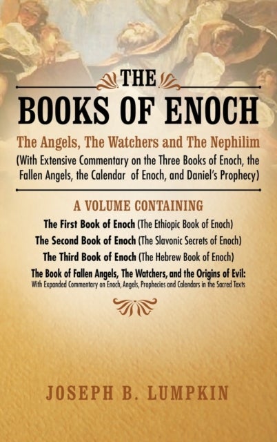 Books of Enoch - Angels, Watchers and the Nephilim
