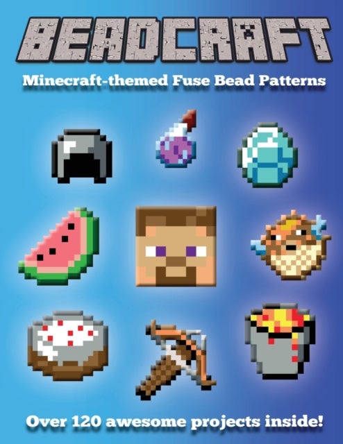 Beadcraft - Minecraft-themed Fuse Bead Patterns