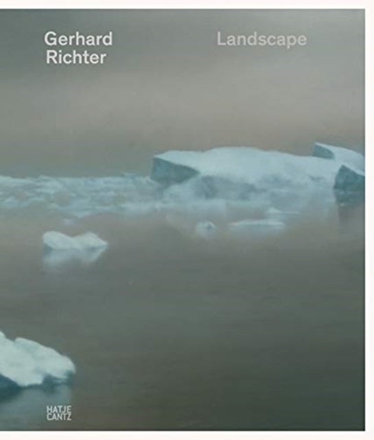 Gerhard Richter: Landscape - Landscape