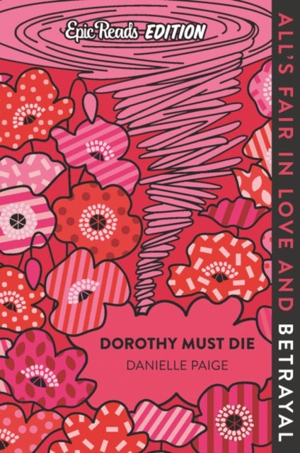 Dorothy Must Die