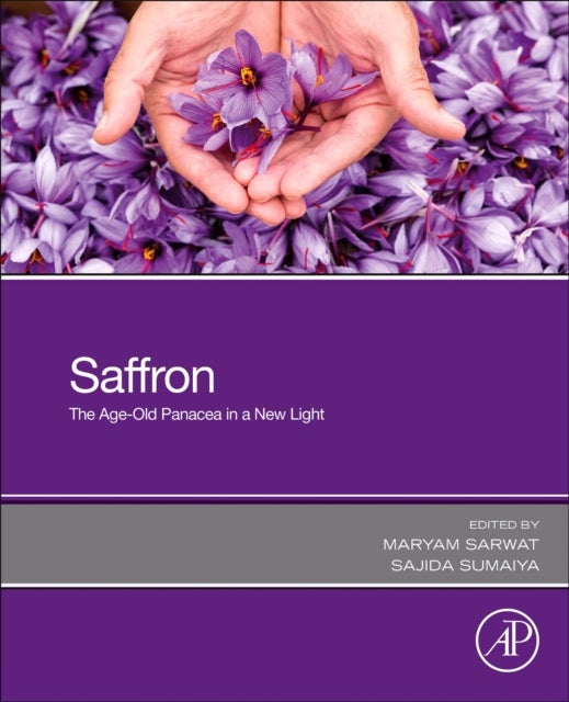 Saffron - The Age-Old Panacea in a New Light
