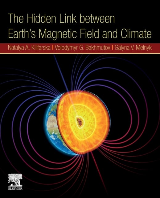 The Hidden Link Between Earth’s Magnetic Field and Climate