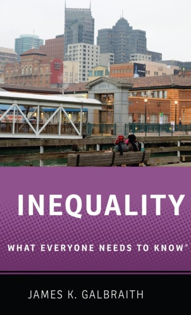 Inequality - What Everyone Needs to Know®