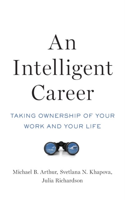 An Intelligent Career - Taking Ownership of Your Work and Your Life