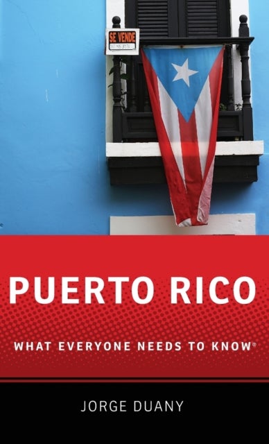 Puerto Rico - What Everyone Needs to Know®