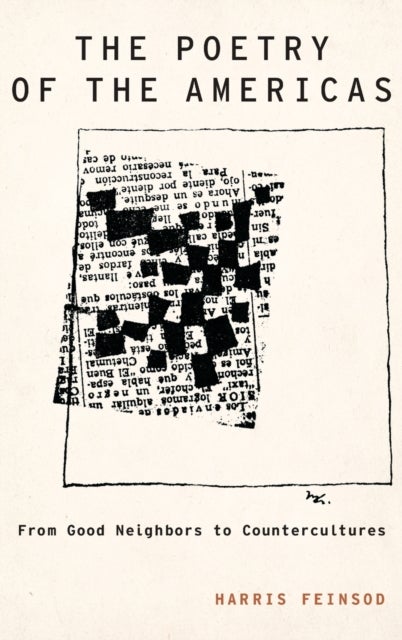 Poetry of the Americas - From Good Neighbors to Countercultures