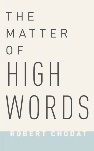 Matter of High Words - Naturalism, Normativity, and the Postwar Sage