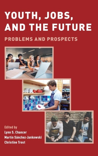 Youth, Jobs, and the Future - Problems and Prospects
