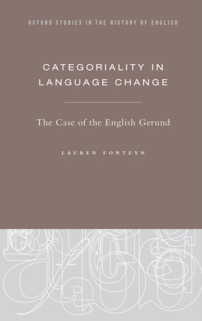 Categoriality in Language Change - The Case of the English Gerund