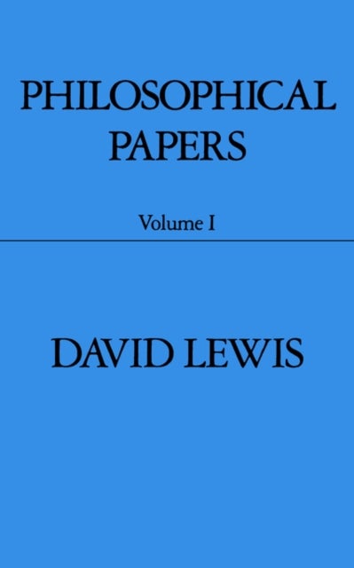 Philosophical Papers: Volume I