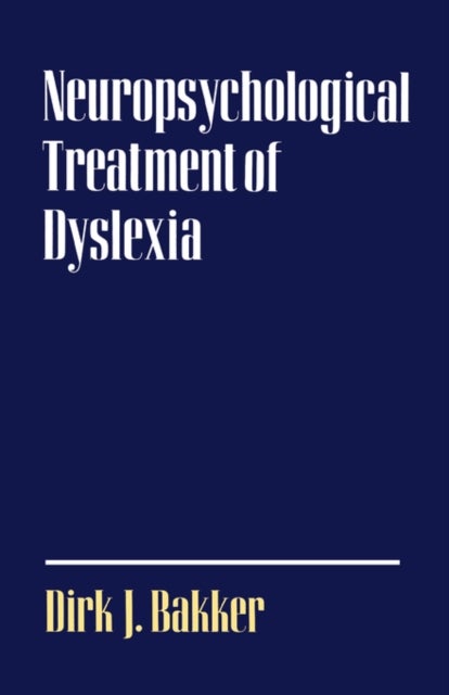 Neuropsychological Treatment of Dyslexia