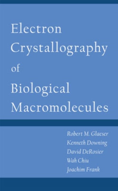 Electron Crystallography of Biological Macromolecules