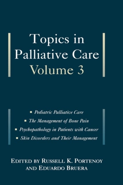 Topics in Palliative Care, Volume 3