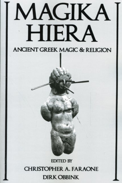 Magika Hiera - Ancient Greek Magic and Religion