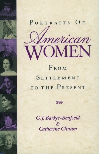 Portraits of American Women - From Settlement to the Present