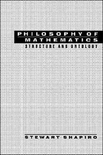 Philosophy of Mathematics - Structure and Ontology